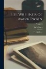 Mark Twain - The Writings of Mark Twain: The Gilded Age; Volume II