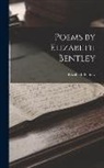 Elizabeth Bentley - Poems by Elizabeth Bentley