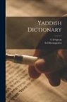 Sol Bloomgarden, C. D. Spivak - Yaddish Dictionary
