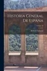 Modesto Lafuente - Historia General De España; Volume 10