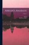 Karl Ernst Abicht, Arrian - Arrian's Anabasis; Volume 2