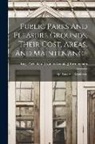 Eng Parks Dept [From Ol Birmingham - Public Parks And Pleasure Grounds, Their Cost, Areas, And Maintenance; Bye-laws And Regulations
