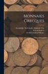 Friedrich Imhoof-Blumer, Koninklijke Nederlandse Akademie van - Monnaies Grecques