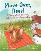 Stephanie Schneider, Susan Batori - Move Over, Deer!