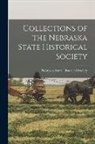 Nebraska State Historical Society - Collections of the Nebraska State Historical Society