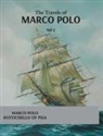 Marco Polo, Rustichello Of Pisa - The Travels of Marco Polo (vol 1)