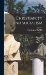 Washington Gladden - Christianity and Socialism