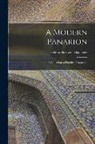 Helena Petrovna Blavatsky - A Modern Panarion: A Collection of Fugitive Fragments
