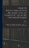 Houel - Tables De Logarithmes À Cinq Décimales Pour Les Nombres Et Les Lignes Trigonométriques: Suivies Des Logarithmes D'Addition Et De Soustraction Ou Logar