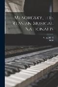M. D. Calvocoressi, A. Eaglefield Hull - Musorgsky, the Russian Musical Nationalis