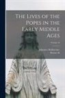 Johannes Hollnsteiner, Horace K. Mann - The Lives of the Popes in the Early Middle Ages; Volume 16