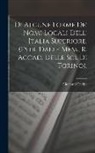 Giovanni Flechia - Di Alcune Forme De' Nomi Locali Dell' Italia Superiore. (Estr. Dalle Mem., R. Accad. Delle Sci. Di Torino)
