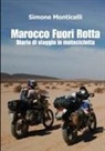 Simone Monticelli - Marocco Fuori Rotta