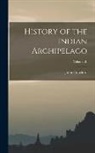 John Crawfurd - History of the Indian Archipelago; Volume III