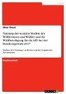 Ilhan Ünsal - Nutzung der sozialen Medien der Wählerinnen und Wähler und die Wahlbeteiligung für die AfD bei der Bundestagswahl 2017