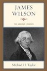 Michael H. Taylor - James Wilson