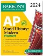 John McCannon - AP World History: Modern Premium, 2024: Comprehensive Review with 5 Practice Tests + an Online Timed Test Option