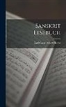 Karl Gustav Albert Hoefer - Sanskrit Lesebuch