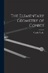 Charles Taylor - The Elementary Geometry of Conics
