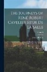 Isaac Joslin Cox - The Journeys of Réné Robert Cavelier Sieur de La Salle; Volume II