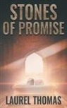 Laurel Thomas - Stones of Promise