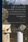 Adéodat Constant Adolph Compère-Morel - Encyclopédie socialiste, syndicale et coopérative de l'Internationale ouvrière; Volume 2