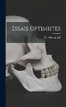 Elie Metchnikoff - Essais Optimistes