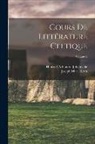 Loth Joseph Marie, Henri D' Arbois De Jubainville - Cours de littérature celtique; Volume 5