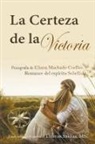 Eliana Machado Coelho, J. Thomas MSc. Saldias, Por El Espíritu Schellida - La Certeza de la Victoria