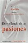 Eliana Machado Coelho, J. Thomas MSc. Saldias, Por El Espíritu Schellida - En el Silencio de las Pasiones