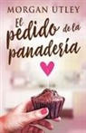 Morgan Utley - El pedido de la panadería