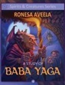 Ronesa Aveela - A Study of Baba Yaga