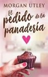 Morgan Utley - El pedido de la panadería