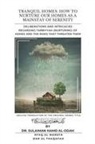 Sulaiman Hamd Al-Odah, Fadhl Hasan - Tranquil Homes