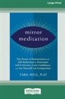 Tara Wells - Mirror Meditation