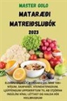 Bára Jónsdóttir - MASTER GOLO MATARÆÐI MATREIÐSLUBÓK 2023