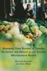 Ayoub Al-Jawaldeh, Alexa Meyer - Reshaping Food Systems to improve Nutrition and Health in the Eastern Mediterranean Region