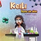 Dionne L Grayson - Keili tiene un don