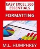 M. L. Humphrey - Excel 365 Formatting