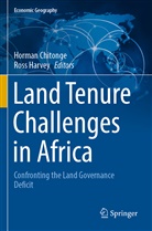 Horman Chitonge, Harvey, Ross Harvey - Land Tenure Challenges in Africa