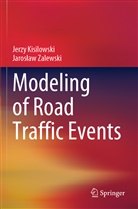 Jerzy Kisilowski, Jaros¿aw Zalewski, Jaroslaw Zalewski - Modeling of Road Traffic Events