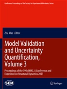 Zhu Mao - Model Validation and Uncertainty Quantification, Volume 3