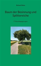 Richard Deiss - Baum der Besinnung und Splittereiche