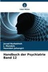 Hamideh Jahangiri, J Mendels, J. Mendels, Javad Nurbakhsh - Handbuch der Psychiatrie Band 12