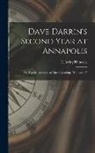 H. Irving Hancock - Dave Darrin's Second Year at Annapolis: Or, Two Midshipmen as Naval Academy "Youngsters"