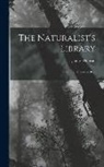 James Duncan - The Naturalist's Library: Natural History of Bees