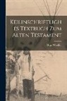 Winckler Hugo - Keilinschriftliches Textbuch zum Alten Testament