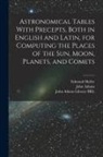 John Adams, Edmond Halley, John Adams Library (Boston Public Lib - Astronomical Tables With Precepts, Both in English and Latin, for Computing the Places of the sun, Moon, Planets, and Comets