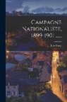 Jules Soury - Campagne Nationaliste, 1899-1901