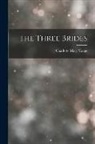 Charlotte Mary Yonge - The Three Brides